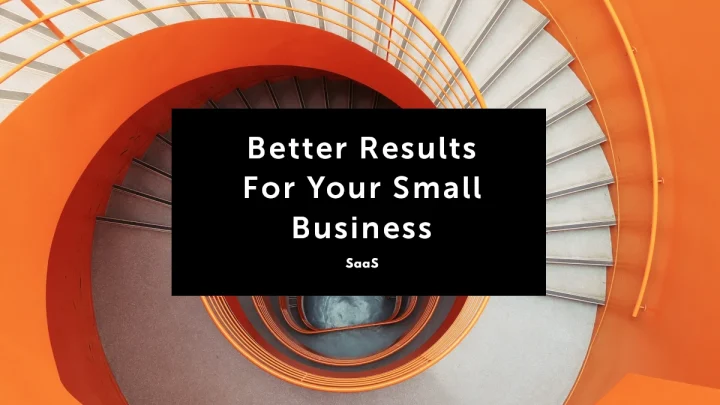 Better Results For Small Business